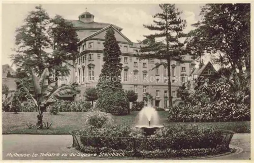 AK / Ansichtskarte MULHOUSE Muehlhausen 68 Haut-Rhin Le Théâtre vu du Square Steinbach Fontaine