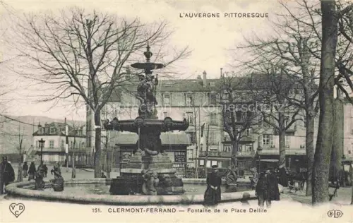 AK / Ansichtskarte Clermont-Ferrand 63 Puy-de-Dome Fontaine de la Place Dellile