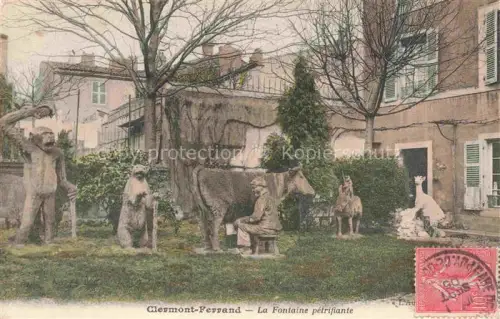 AK / Ansichtskarte CLERMONT -FERRAND Auvergne 63 Puy-de-Dome La Fontaine pétrifiante