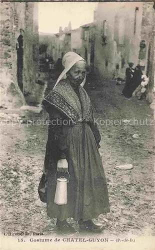 AK / Ansichtskarte Chatel-Guyon Chatelguyon 63 Puy-de-Dome Vieille Femme Costume