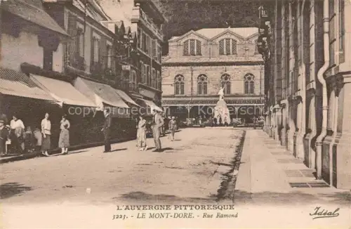 AK / Ansichtskarte Le Mont-Dore Clermont-Ferrand 63 Puy-de-Dome Rue Ramond