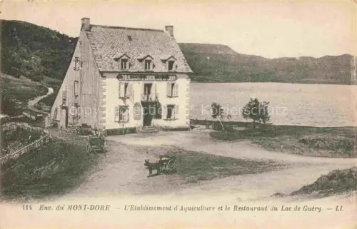 AK / Ansichtskarte Mont-Dore-les-Bains Clermont-Ferrand 63 Puy-de-Dome Etablissement d'Aquiculture et Restaurant du Lac de Guéry