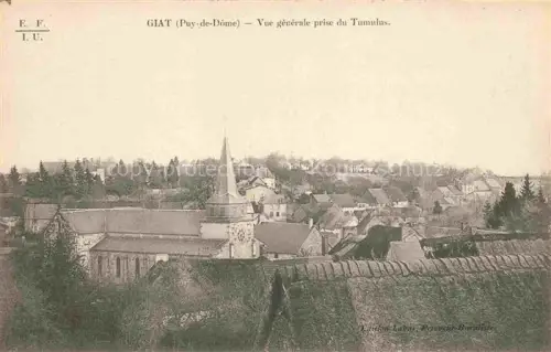 AK / Ansichtskarte Giat RIOM 63 Puy-de-Dome Vue générale prise du Tumulus
