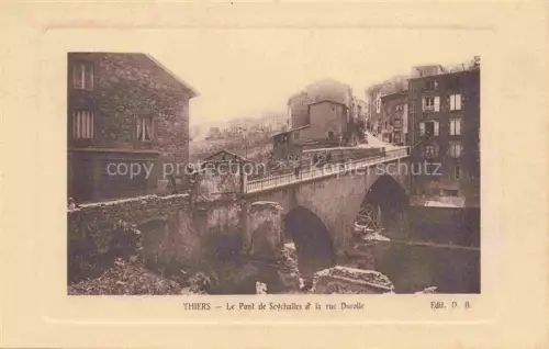 AK / Ansichtskarte THIERS 63 Puy-de-Dome Pont de Seychalles et la Rue Durolle