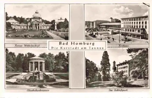 AK / Ansichtskarte BAD HOMBURG von der Hoehe Hessen Kaiser Wilhelm-Bad Kurhaus Elisabethenbrunnen Schlosspark