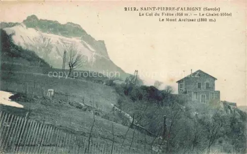 AK / Ansichtskarte Saint-Pierre-d Albigny Le Col du Frene Le Chalet Hotel Le Mont Arclusaz