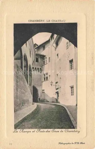 AK / Ansichtskarte CHAMBERY 73 Savoie La Rampe et Porte des Sires de Chambery