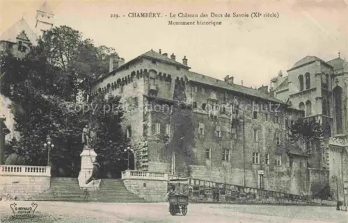 AK / Ansichtskarte CHAMBERY 73 Savoie Le Chateau des Ducs de Savoie Monument historique