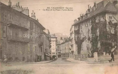 AK / Ansichtskarte CHAMBERY 73 Savoie La Rue et la Place Porte Reine