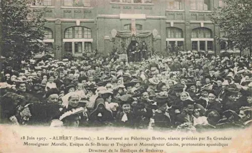 AK / Ansichtskarte ALBERT  Peronne 80 Somme Les Kernevel au Pelerinage Breton seance presidee par Sa Grandeur Monseigneur Morelle