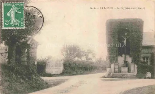 AK / Ansichtskarte La Londe ROUEN 76 Seine-Maritime Le Calvaire aux Lierres
