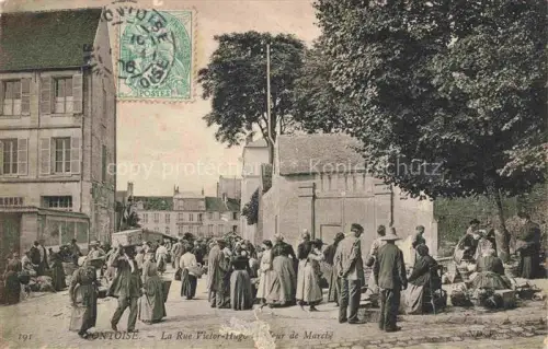AK / Ansichtskarte PONTOISE 95 Val-d Oise Rue Victor Hugo Jour du Marché
