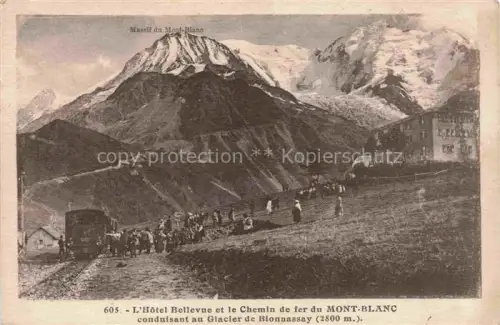 AK / Ansichtskarte Bionnassay Glacier de 74 Haute-Savoie Hotel Bellevue et le Chemin de fer du Mont Blanc