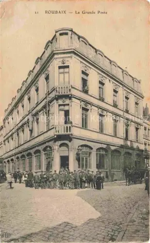 AK / Ansichtskarte ROUBAIX LILLE 59 Nord la Grande Poste