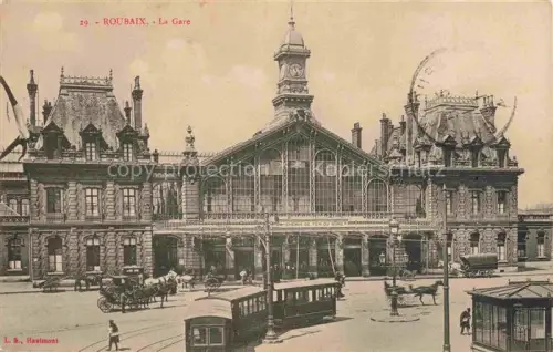 AK / Ansichtskarte ROUBAIX LILLE 59 Nord La Gare Strassenbahn 