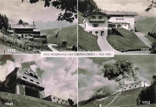 AK / Ansichtskarte Obersalzberg Berchtesgaden Bayern Das Hitlerhaus 1933 bis 1952 Sprengung 1952