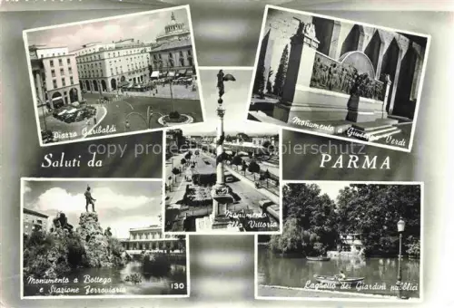 AK / Ansichtskarte Parma Emilia-Romagna IT Piazza Garibaldi Monumento a Giuseppe Verdi Monumento a Bottego Monumento alla Vittoria Laghells dei Giardini pubblici