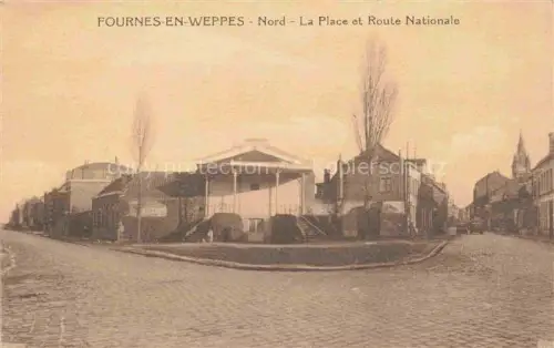 AK / Ansichtskarte Fournes -en-Weppes LILLE 59 Nord La Place et Route Nationale