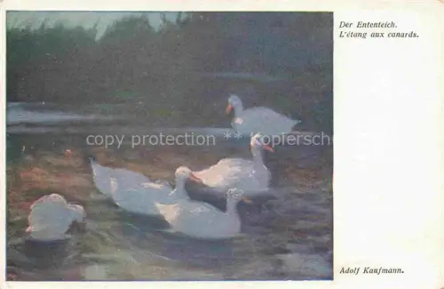 AK / Ansichtskarte KAUFMANN Adolf Kuenstlerkarte Der Ententeich canards 