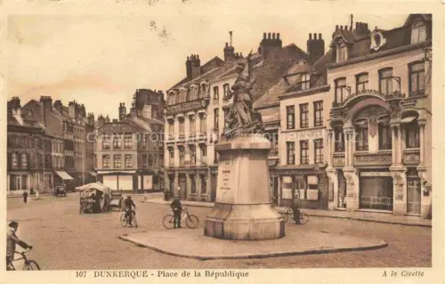 AK / Ansichtskarte DUNKERQUE Duenkirchen 59 Nord Place de la Republique