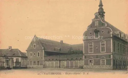 AK / Ansichtskarte Hazebrouck Dunkerque 59 Nord Hospice Hopital X.A.