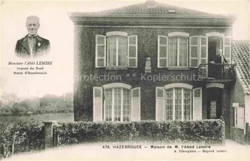 AK / Ansichtskarte Hazebrouck Dunkerque 59 Nord Maison de M. l Abbe Lemire
