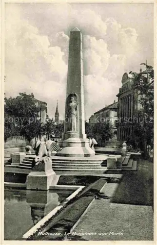 AK / Ansichtskarte MULHOUSE Muehlhausen 68 Haut-Rhin Le Monument aux Morts