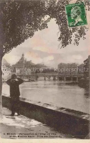 AK / Ansichtskarte MEAUX 77 Seine-et-Marne Perspective de l'Hotel de Ville et des Moulins Neufs