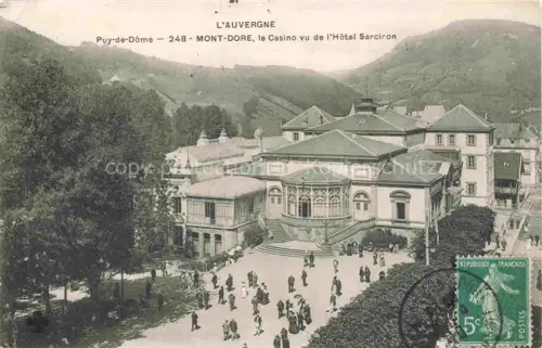 AK / Ansichtskarte Mont-Dore-les-Bains Clermont-Ferrand 63 Puy-de-Dome Le Casino vu de l'Hotel Sarciron