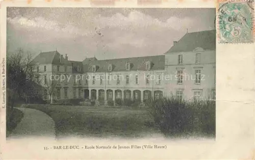 AK / Ansichtskarte BAR-LE-DUC 55 Meuse Ecole Normale de Jeunes Filles