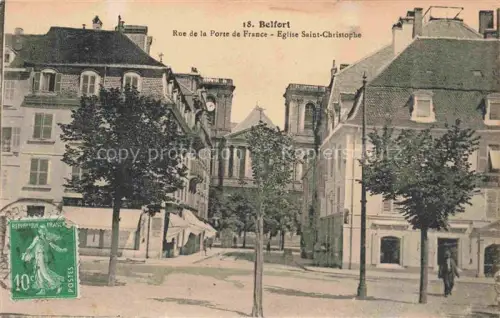 AK / Ansichtskarte Belfort 68 Haut-Rhin Rue de la Porte de France Eglise Saint Christophe
