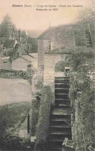 AK / Ansichtskarte Gisors ANDELYS 27 Eure Corps de Garde Detail des Escaliers Restaures en 1911