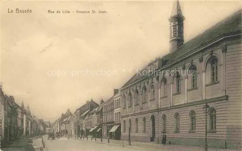 AK / Ansichtskarte LA BAssEE  LILLE 59 Nord Rue de Lillee Hospice St. Jean