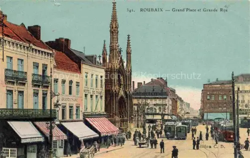 AK / Ansichtskarte ROUBAIX LILLE 59 Nord Grand Place Grande Rue