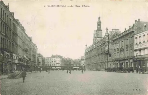 AK / Ansichtskarte VALENCIENNES 59 Nord La Place d Armes