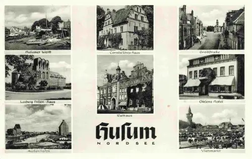 AK / Ansichtskarte HUSUM  Nordfriesland Norsee Schleswig-Holstein Werft Cornilsches Haus Grosstrasse Ludwig Nissen Haus Aussenhafen Rathaus Obsens Hotel Viehmarkt