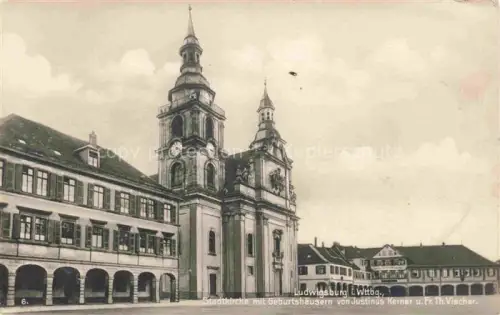 AK / Ansichtskarte LUDWIGSBURG  BW Stadtkirche mit Geburtshaeusern von Justinus Kerner und Fr Th Vischer
