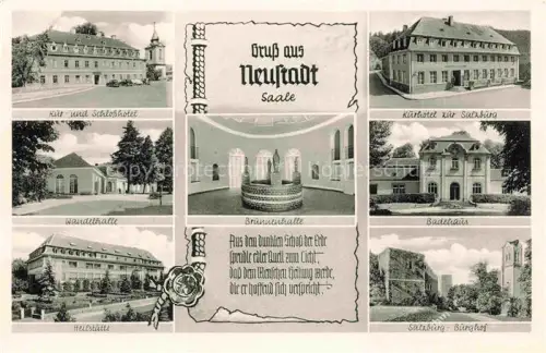 AK / Ansichtskarte Neustadt Bad Saale Bayern Schlosshotel Wandelhalle Heilstaette Brunnenhalle Kurhotel zur Salzburg Badehaus Burghof