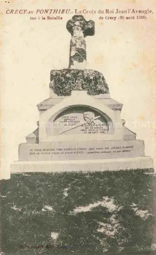 AK / Ansichtskarte Crecy-en-Ponthieu ABBEVILLE 80 Somme La Croix du Roi Jean l'Aveugle