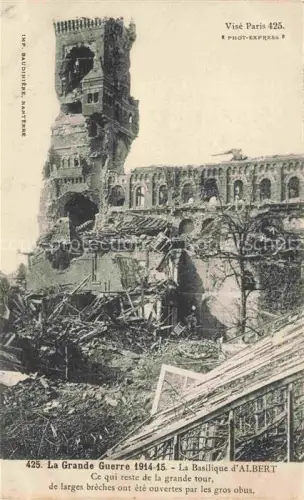 AK / Ansichtskarte ALBERT  Peronne 80 Somme La Grand Guerre Basilique Vise Paris 