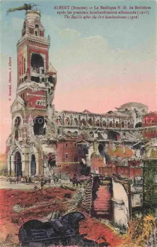 AK / Ansichtskarte ALBERT  Peronne 80 Somme La Basilique N.D Brebieres apres les Bombardement Allemands