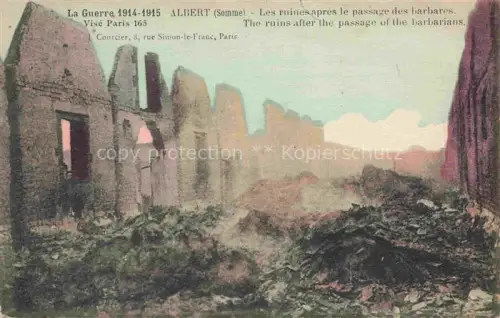 AK / Ansichtskarte ALBERT  Peronne 80 Somme Les ruines apres le passage de barbares 