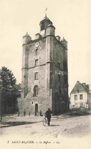 AK / Ansichtskarte Saint-Riquier Abbeville 80 Somme Le Beffroi 