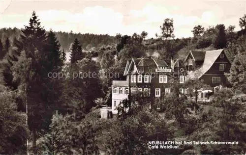 AK / Ansichtskarte Neubulach Calw BW Bad Teinach Schwarzwald Café Waldlust 