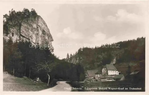 AK / Ansichtskarte Trubachtal Egloffstein Forchheim Bayern Fraenk. Schweiz Felsgebilde Richard Wagner Kopf