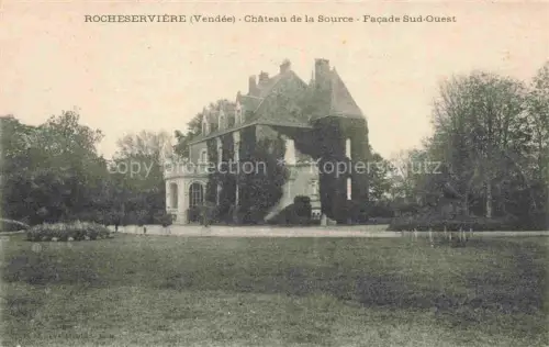 AK / Ansichtskarte Rocheserviere La Roche-sur-Yon 85 Vendee Chateau de la Source Facade Sud Ouest