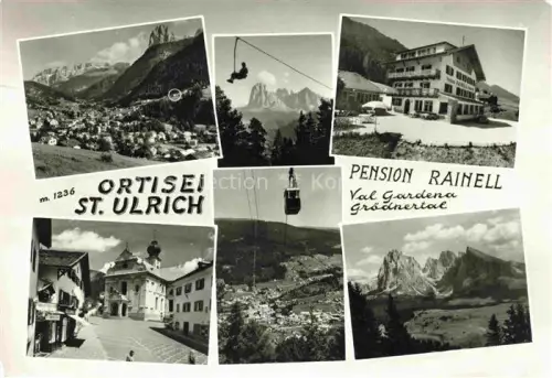 AK / Ansichtskarte Ortisei St Ulrich Groednertal IT Panorama Sessellift Seilbahn Pension Rainell