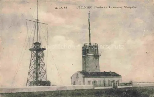 AK / Ansichtskarte Ile d Yeu Les Sables-d Olonne 85 Vendee Le nouveau Semaphore