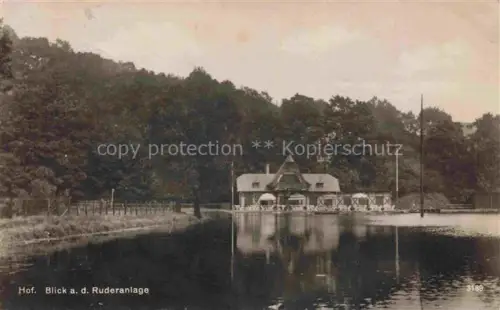 AK / Ansichtskarte HOF  SAALE Bayern Blick auf die Ruderanlage