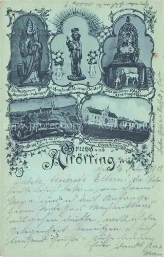 AK / Ansichtskarte ALToeTTING Bayern Hl Rupert Gnadenbild Goldenes Roessl Altoetting im 17ten Jhdt  St Franziskushaus 